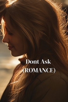 Paperback Dont Ask (ROMANCE) Book