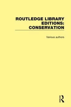 Hardcover Routledge Library Editions: Conservation Book