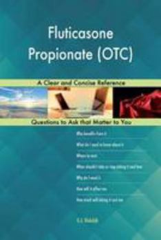 Paperback Fluticasone Propionate (OTC); A Clear and Concise Reference Book