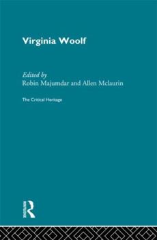 Virginia Woolf: The Critical Heritage