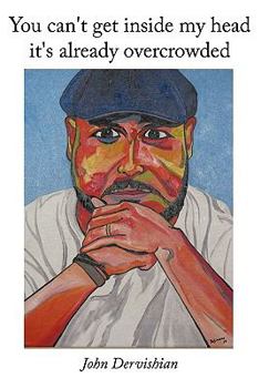 Paperback You can't get inside my head it's already overcrowded Book