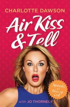 Paperback Air Kiss & Tell: Memoirs of a Blow-Up Doll Book