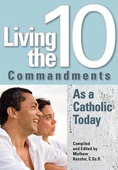 Paperback Living the Ten Commandments as a Catholi Book