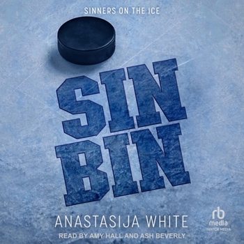 SIN-BIN - Book #1 of the Sinners on the Ice