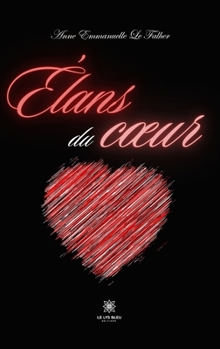 Paperback Élans du coeur (French Edition) [French] Book