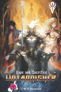 Untarnished: After Dark Edition: Hope and Sacrifice