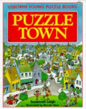 Puzzle Town - Book #2 of the Usborne Young Puzzles