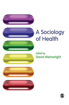 Hardcover A Sociology of Health Book