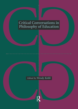 Paperback Critical Conversations in Philosophy of Education Book