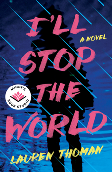 Hardcover I'll Stop the World Book