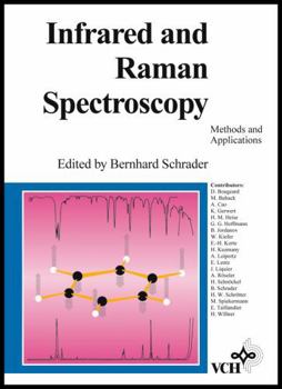 Hardcover Infrared and Raman Spectroscopy: Methods and Applications Book