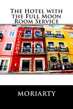 Paperback The Hotel with the Full Moon Room Service Book