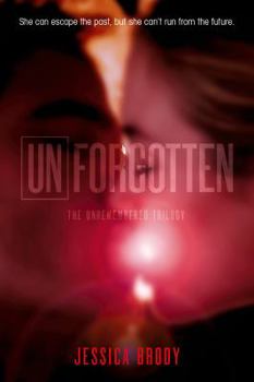 Unforgotten - Book #2 of the Unremembered