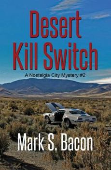 Paperback Desert Kill Switch: A Nostalgia City Mystery Book # 2 Book