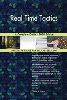 Paperback Real Time Tactics A Complete Guide - 2020 Edition Book
