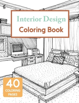 Paperback Interior Design Coloring Book: House Decoration Coloring Book for Adults Book