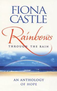 Paperback Rainbows Through the Rain: An Anthology of Hope Book