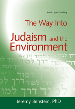 The Way into Judaism And the Environment (The Way Into) - Book  of the Way Into