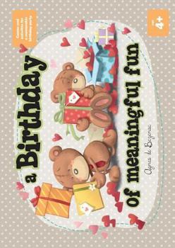 Paperback A Birthday of Meaningful Fun: Games and activities Book