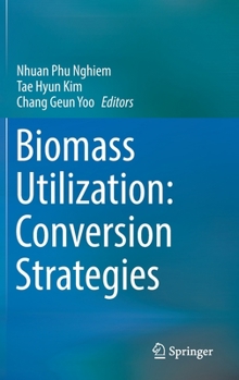 Hardcover Biomass Utilization: Conversion Strategies Book