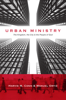 Paperback Urban Ministry: The Kingdom, the City & the People of God Book