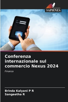 Paperback Conferenza internazionale sul commercio Nexus 2024 [Italian] Book