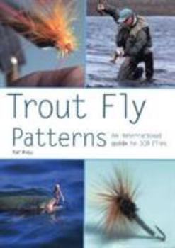 Paperback Trout Fly Patterns: An International Guide to 300 Flies Book