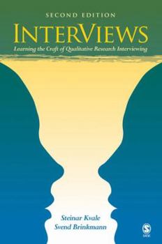 Paperback InterViews: Learning the Craft of Qualitative Research Interviewing Book
