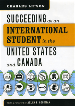 Hardcover Succeeding as an International Student in the United States and Canada Book