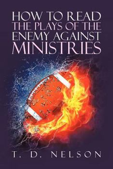 Paperback How to Read the Plays of the Enemy Against Ministries Book
