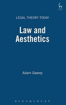 Law and Aesthetics. Legal Theory Today. - Book  of the Legal Theory Today