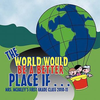 Paperback The World Would Be A Better Place If... Book