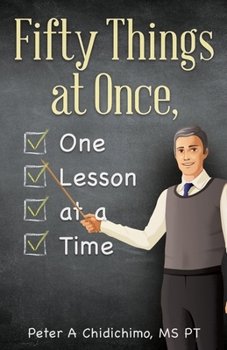 Paperback Fifty Things at Once, One Lesson at a Time Book