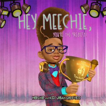 Paperback Meechie, You're The Greatest! Book