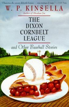 Paperback The Dixon Cornbelt League and Other Baseball Stories Book