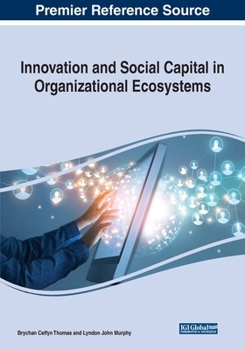 Paperback Innovation and Social Capital in Organizational Ecosystems Book