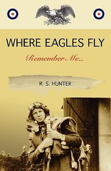 Paperback Where Eagles Fly, Remember Me... [Large Print] Book