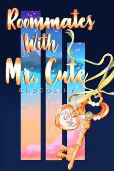 Paperback Roommates With Mr Cute Book