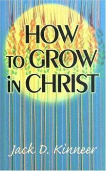 Paperback How to Grow in Christ Book