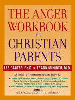 Paperback The Anger Workbook for Christian Parents Book