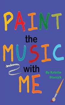 Paperback Paint the Music with Me Book