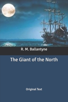 Paperback The Giant of the North: Original Text Book