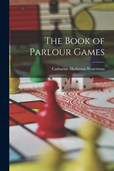 The Book of Parlour Games