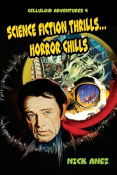 Paperback Celluloid Adventures 4 Science Fiction Thrills...Horror Chills Book