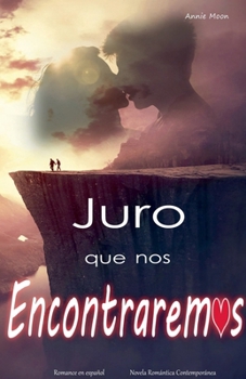 Paperback Juro que nos encontraremos [Spanish] Book