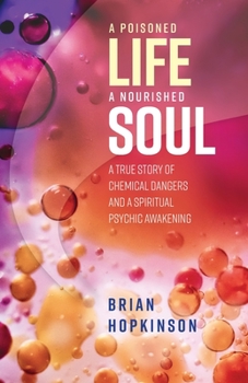 Paperback A Poisoned Life - A Nourished Soul Book