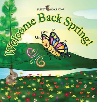 Hardcover Welcome Back Spring! Book