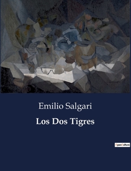 Paperback Los Dos Tigres [Spanish] Book