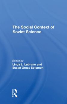 The Social Context of Soviet Science