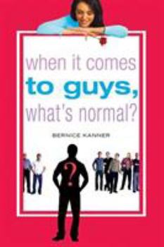 Paperback When It Comes to Guys, What's Normal? Book